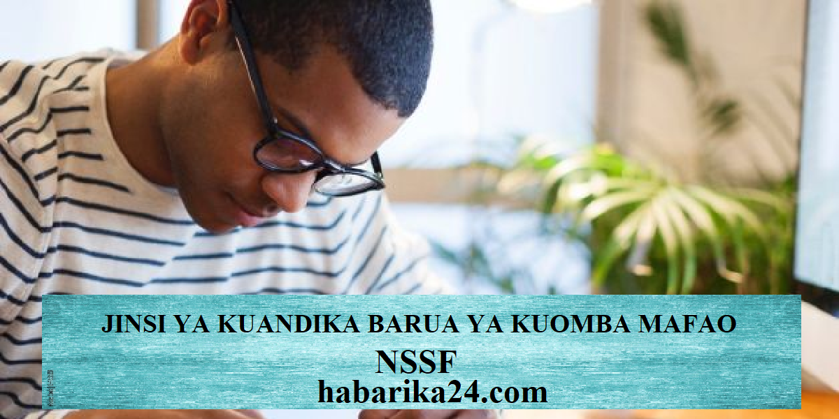 Barua ya Kuomba Mafao NSSF