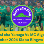 Kikosi cha Yanaga Vs MC Alger 07 December 2024 Klabu Bingwa Afrika