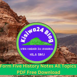 Form Five History Notes All Topics PDF Free Download