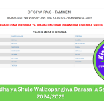 Orodha ya Shule Walizopangiwa Darasa la Saba 2024/2025