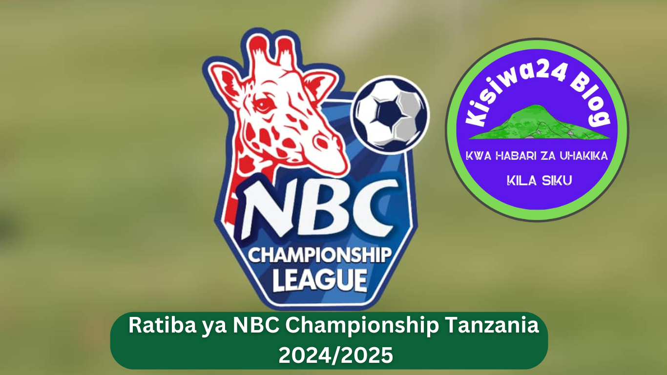 Ratiba ya NBC Championship Tanzania 2024/2025 Ligi Daraja la Kwanza