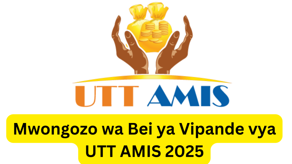 Mwongozo wa Bei ya Vipande vya UTT AMIS 2025 Bei ya Vipande vya UTT AMIS