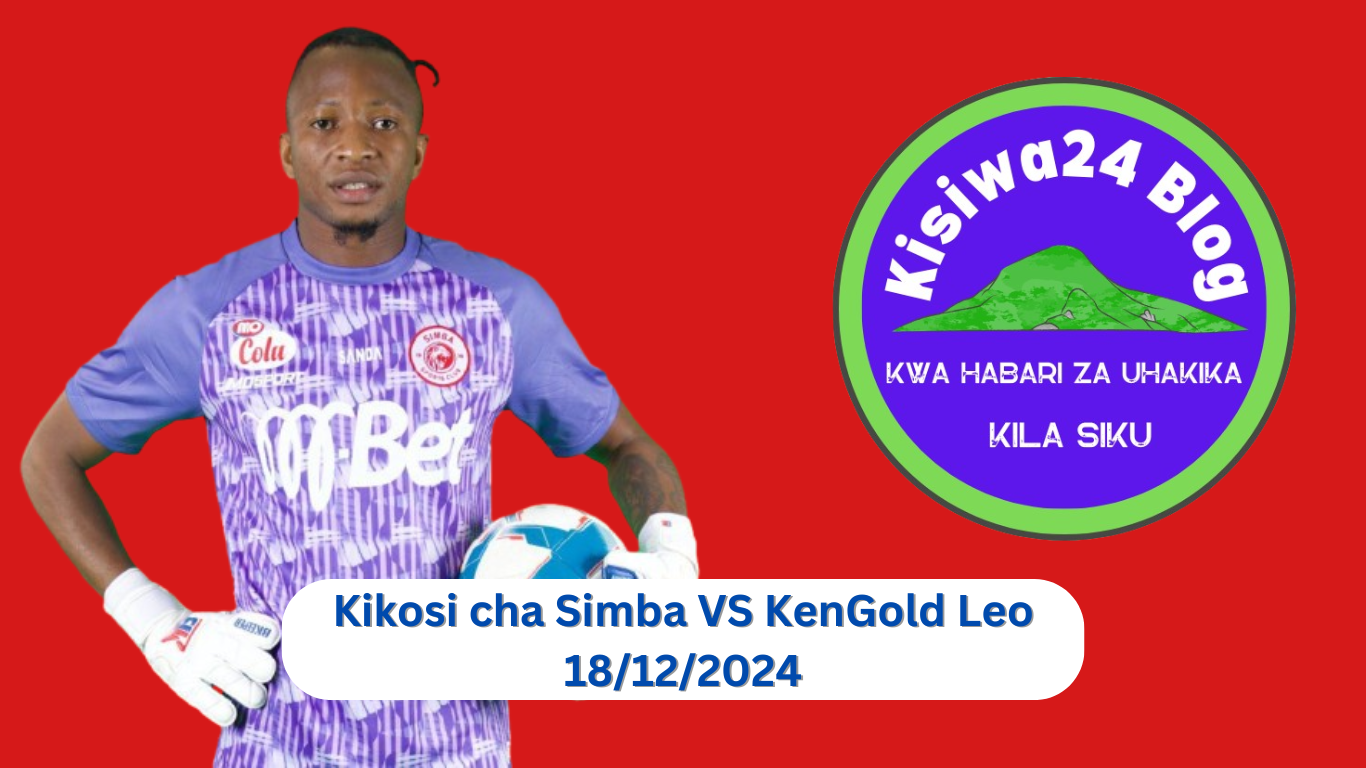 Kikosi cha Simba VS KenGold Leo 18/12/2024