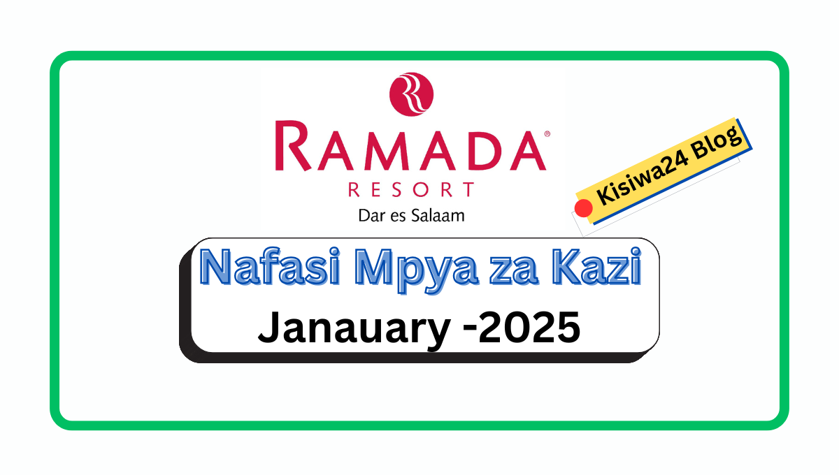 Nafasi za Kazi :- Waiter\waitress at Ramada Resort Hotel