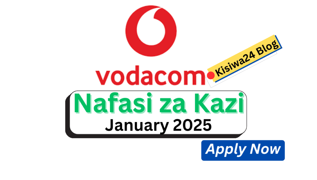 Nafasi za Kazi Kutoka Vodacom Tanzania January 2025