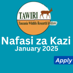 Nafasi za Kazi Taasisi ya Utafiti wa Wanyamapori Tanzania (TAWIRI) January 2025