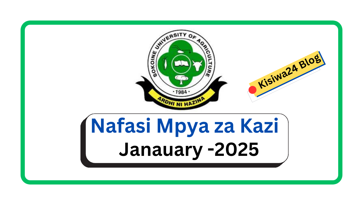 Nafasi 12 za Kazi Kutoka Chuo Kikuu cha Sokoine cha Kilimo (SUA)
