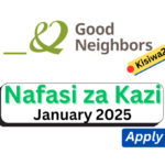 Nafasi 2 Za Kazi Kutoka Good Neighbors Tanzania January 2025