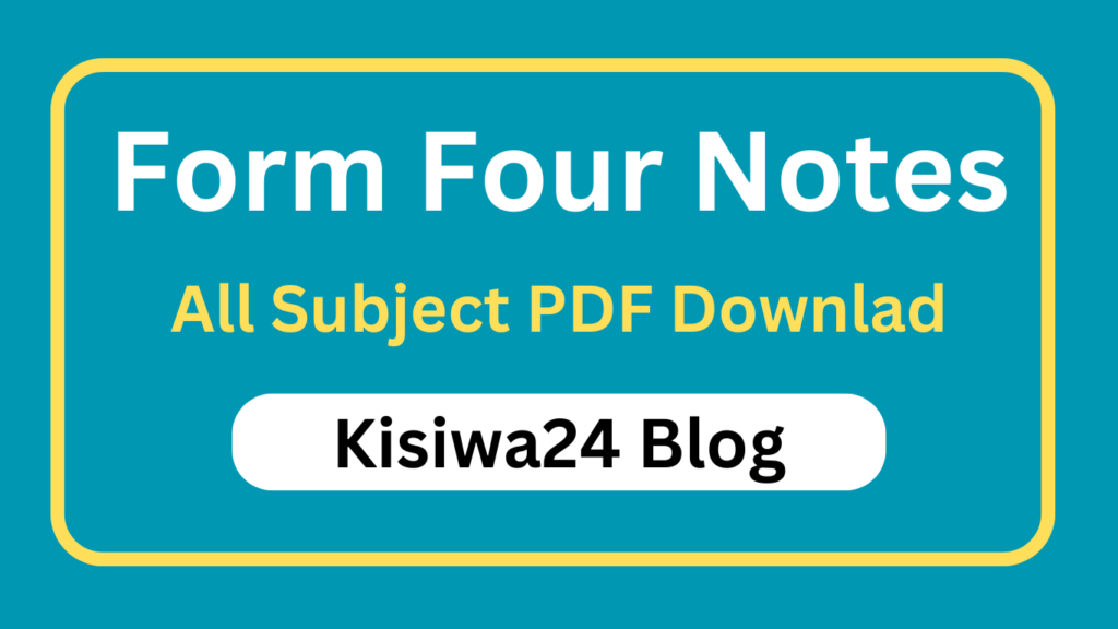 Form Four Notes All Subjects Form Four Notes All Subjects