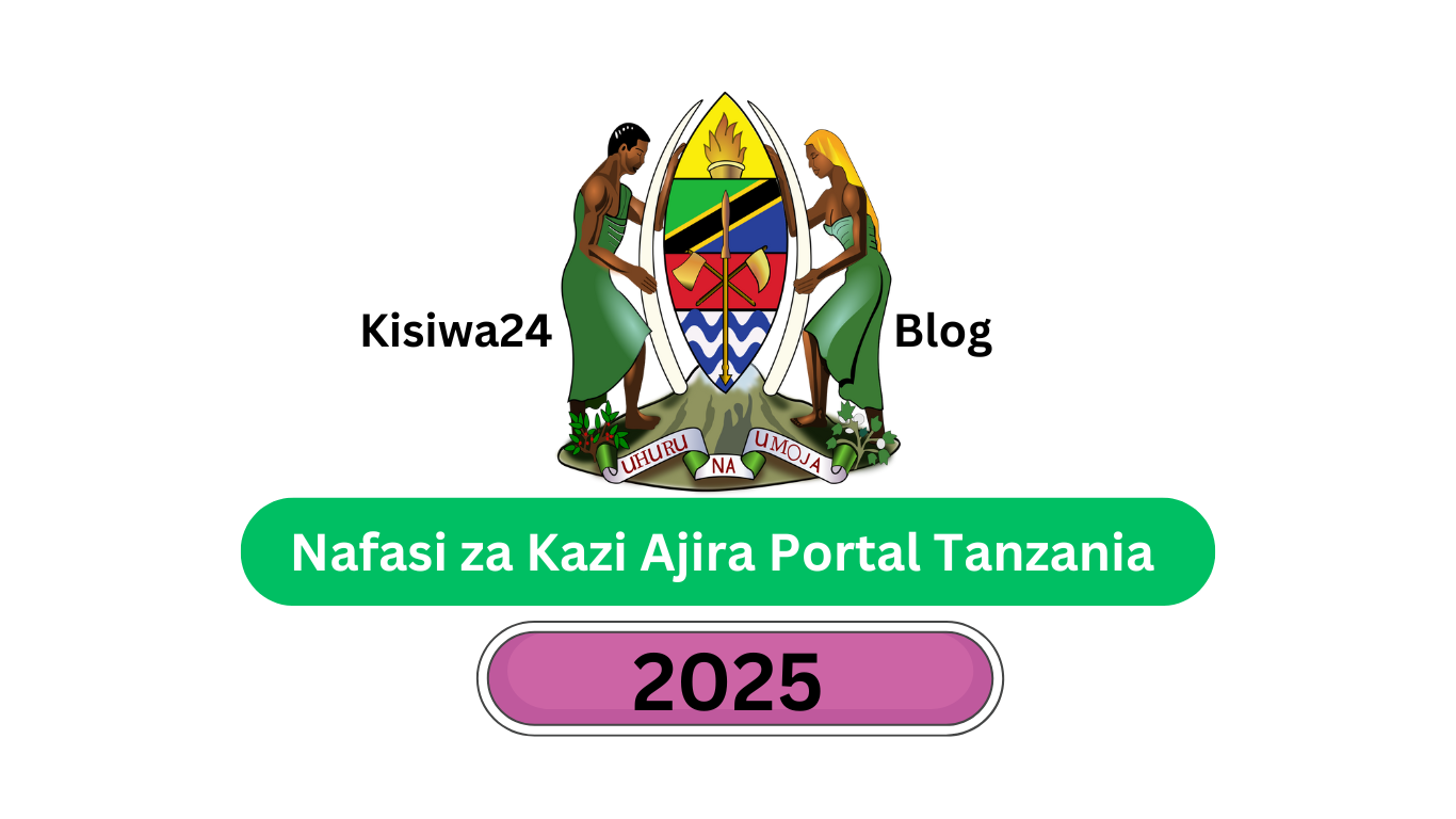 Nafasi za Kazi Ajira Portal Tanzania 2025