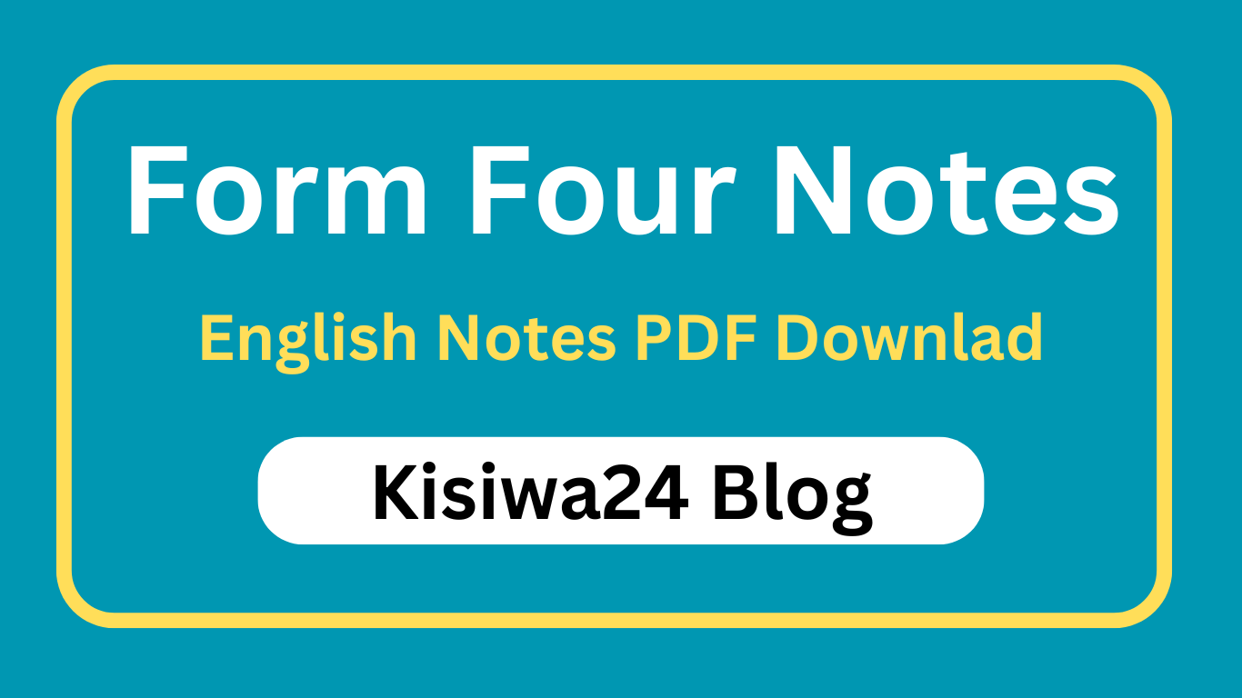 Form Four English Notes All Topics