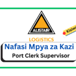 Nafasi za Kazi :- Port Clerk Supervisor at Alistair