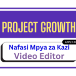 Nafasi za Kazi - Video Editor at Project Growth