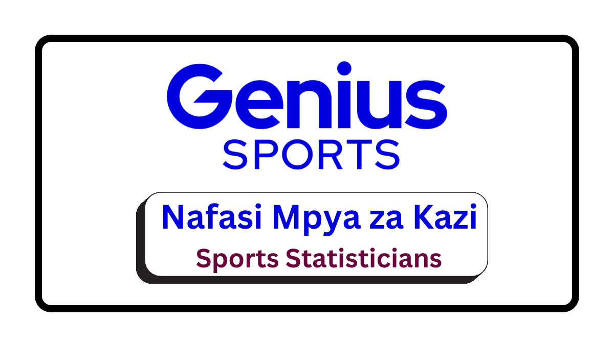 Nafasi za Kazi – Sports Statisticians (Sports Scouts) at Genius Sports