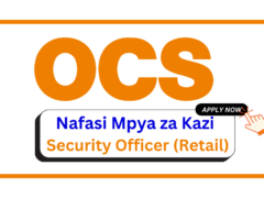 Nafasi za Kazi – Security Officer (Retail) at OCS February 2025