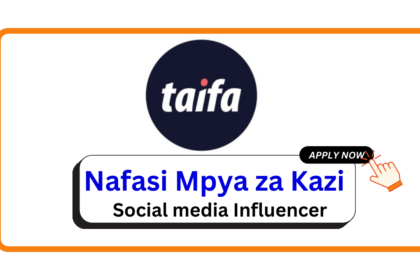 Nafasi za Kazi - Social media Influencer at Taifika February 2025
