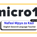 Nafasi za Kazi - English Second Language Teacher at Micro1 February 2025