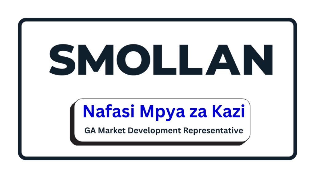 Nafasi za Kazi - GA Market Development Representative at Smollan
