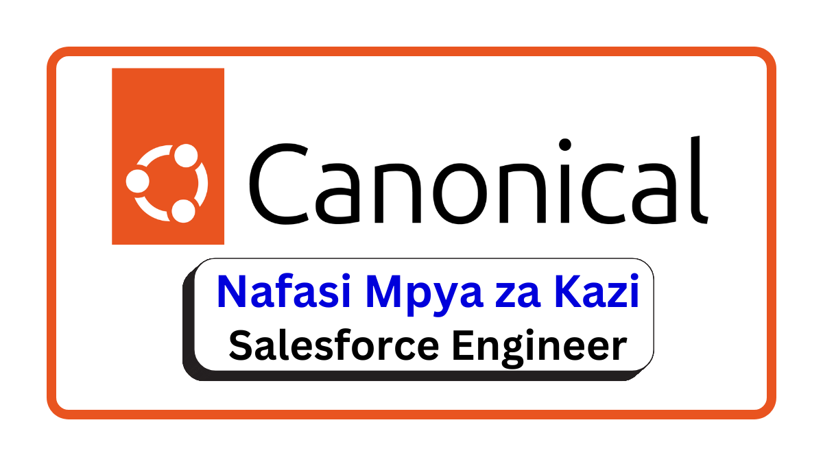 Nafasi za Kazi – Salesforce Engineer at Canonical