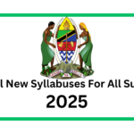 O-level New Syllabus For All Subjects Form I - IV