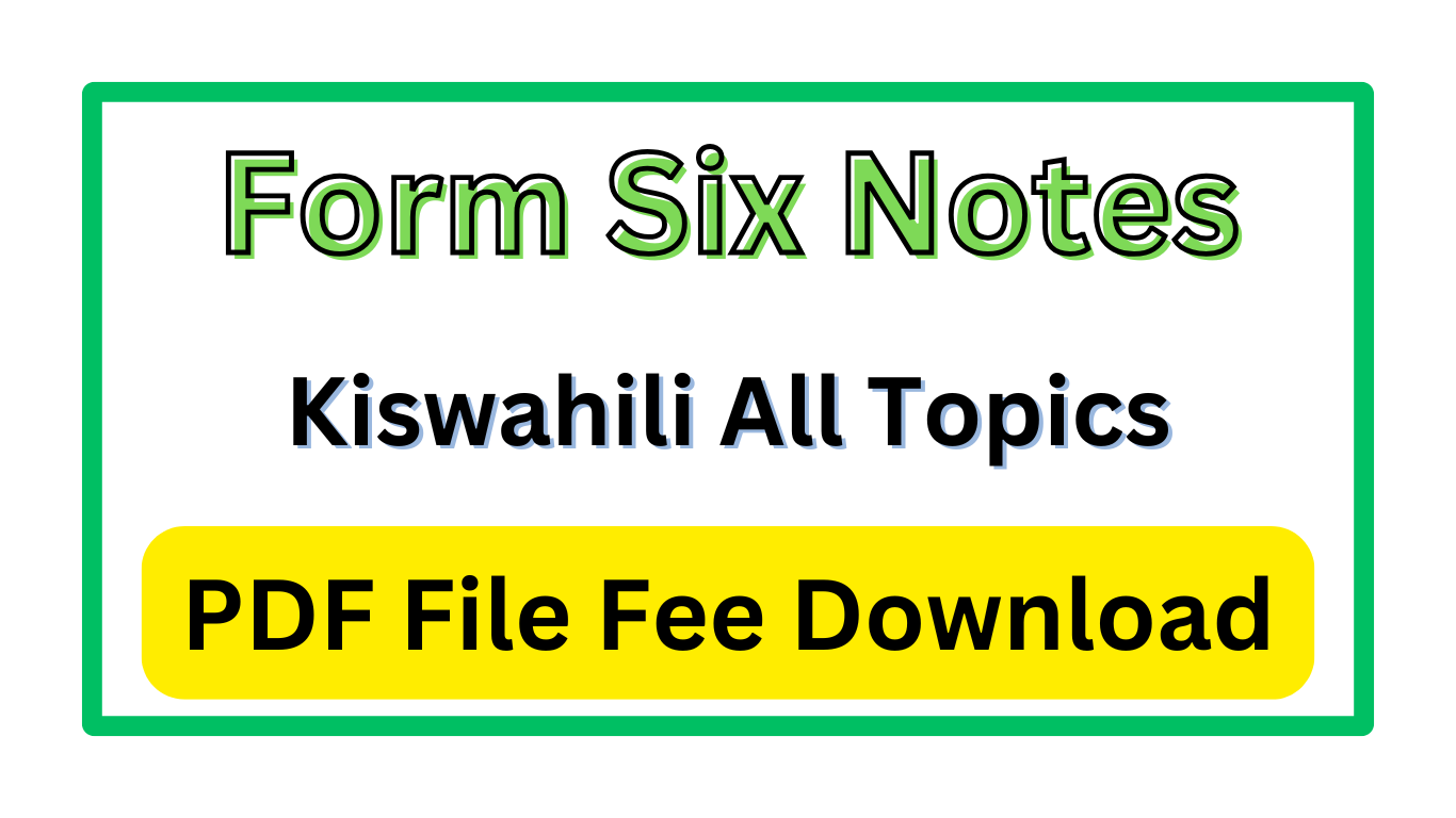 Notes za Kiswahili Kidato cha Sita Mada Zote