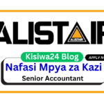 Nafasi za Kazi - Senior Accountant at Alistair Group March 2025
