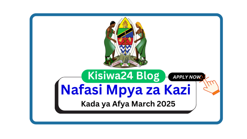 Nafasi 50 za Kazi Kada ya Afya March 2025