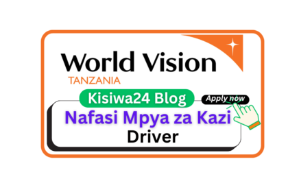 Nafasi za Kazi - Driver at World Vision April 2025