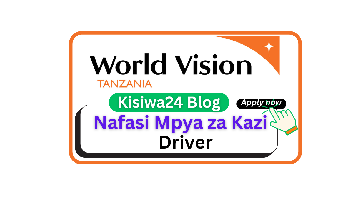 Nafasi za Kazi – Driver at World Vision April 2025 Nafasi za Kazi – Driver at World Vision April 2025
