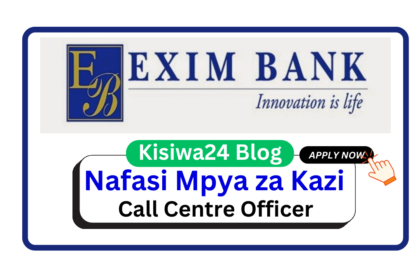 Nafasi za Kazi - Call Centre Officer at Exim Bank April 2025