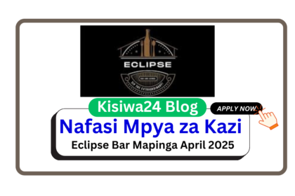 Nafasi 15 za Kazi at Eclipse Bar Mapinga April 2025