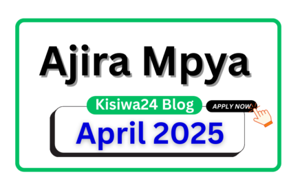 Nafasi za Kazi Zilizotangazwa Mwezi April 2025