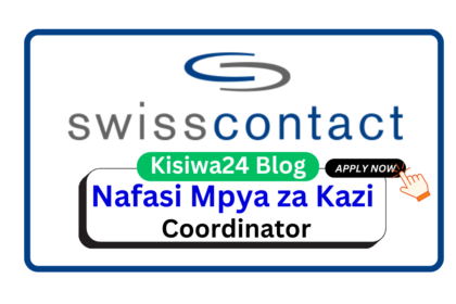 Nafasi za Kazi - Coordinator at Swisscontact April 2025