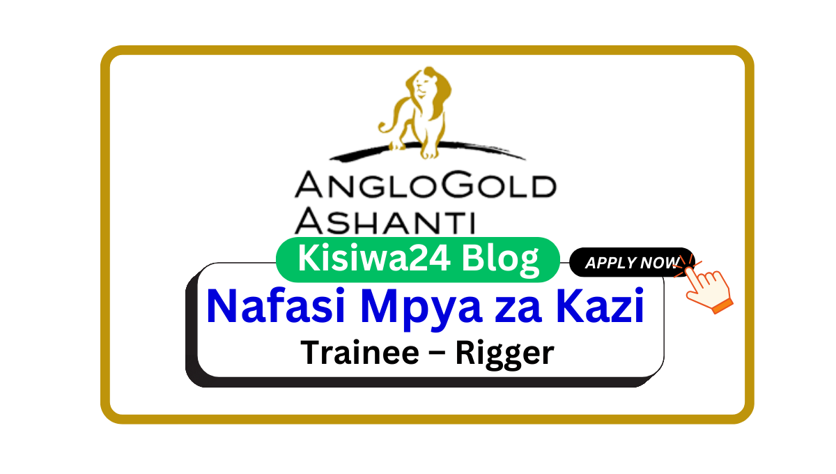 Nafasi 4 za Kazi – Trainee – Rigger at Geita Gold Mine (GGM) April 2025 Nafasi 4 za Kazi – Trainee – Rigger at Geita Gold Mine (GGM) April 2025