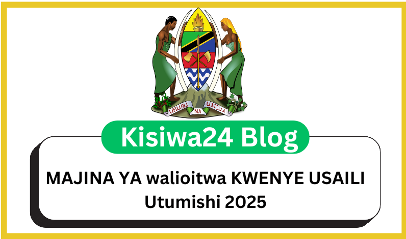 MAJINA YA walioitwa KWENYE USAILI Utumishi 2025
