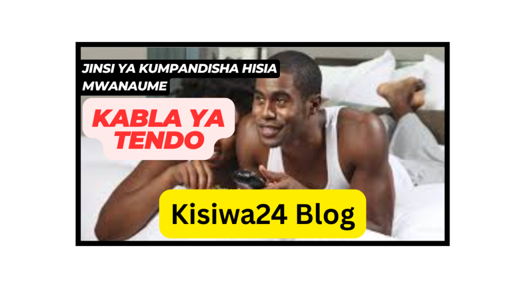 Jinsi ya Kupandisha Hisia kwa Mwanaume