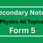 Form Five Physics Notes All Topics