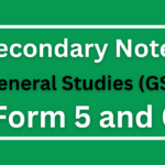 General Studies (GS) Notes For Form 5 and 6