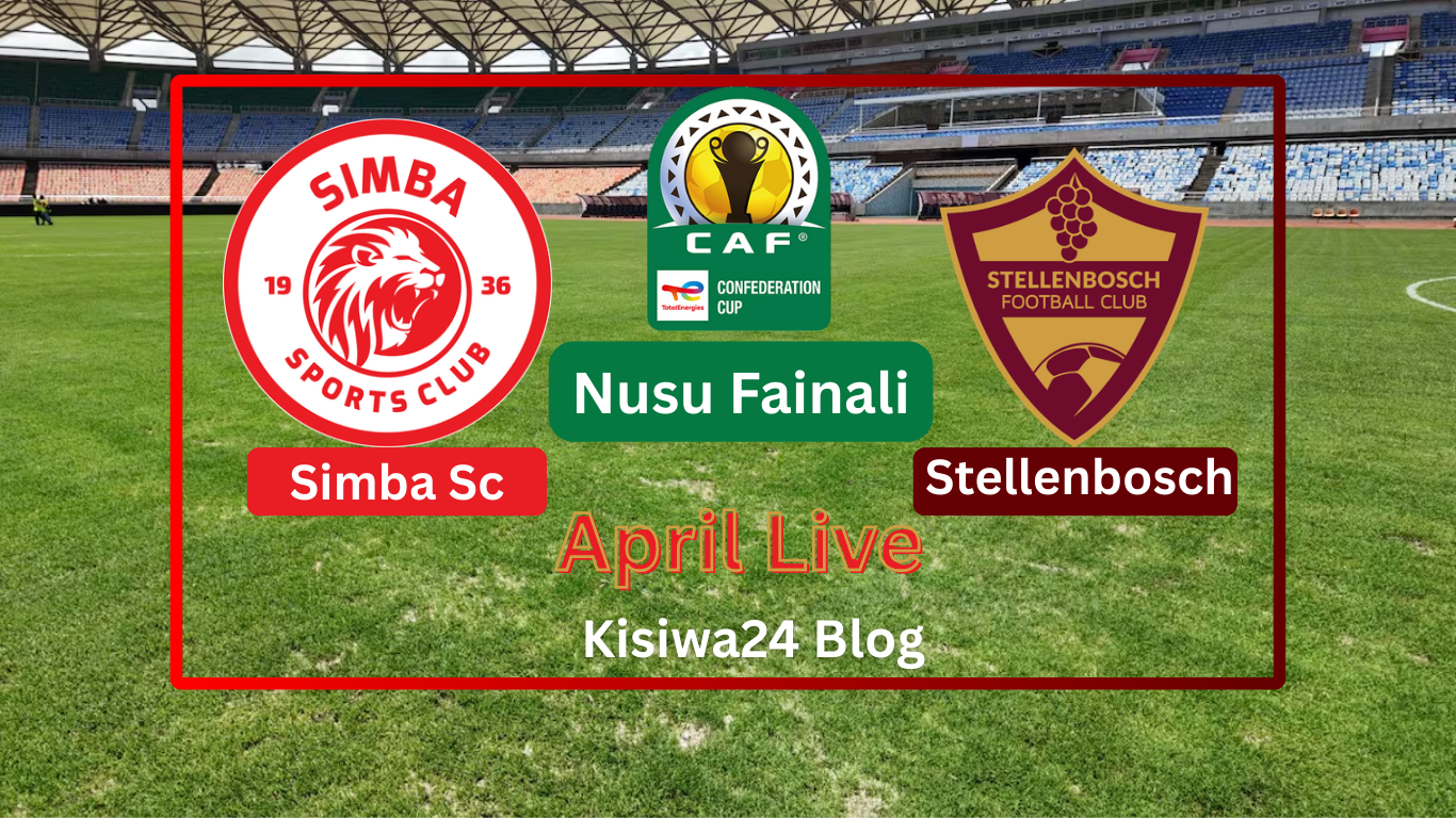 Ratiba ya Simba Sc Nusu Fainali CAF Confederation Cup 2024/2025