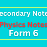 Physics Notes For Form Six