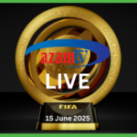 FIFA Club World Cup Live Ndani ya AzamTv 15 June 2025