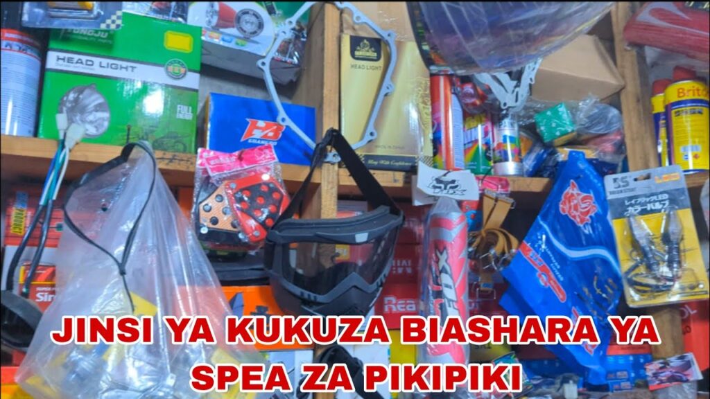 Jinsi ya Kuanzisha Biashara ya Vifaa vya Pikipiki (Spare) 2025 Biashara ya Vifaa vya Pikipiki