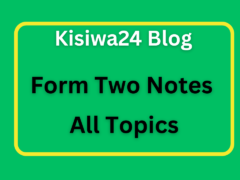 Form Two Notes All Subjects