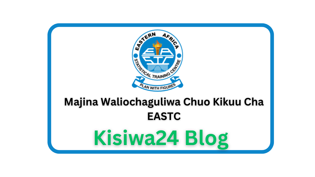 Majina Waliochaguliwa Chuo Kikuu Cha EASTC 2025/2026