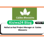 Nafasi za Kazi Project Manager at Caides Blossoms