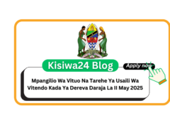 Mpangilio Wa Vituo Na Tarehe Ya Usaili Wa Vitendo Kada Ya Dereva Daraja La II May 2025