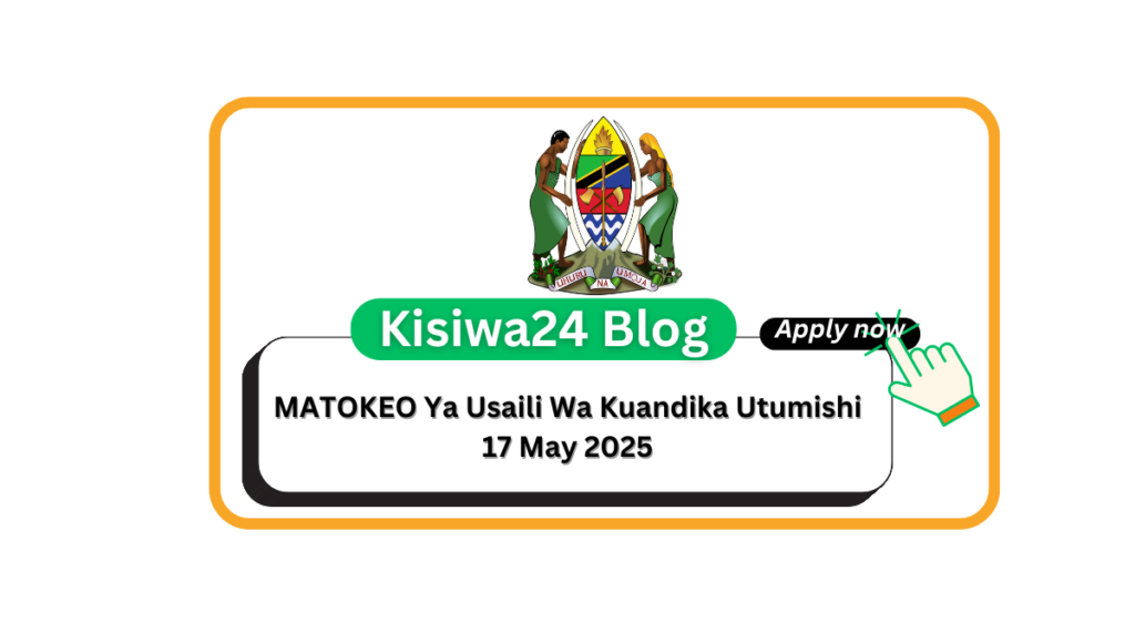 MATOKEO Ya Usaili Wa Kuandika Utumishi 17 May 2025