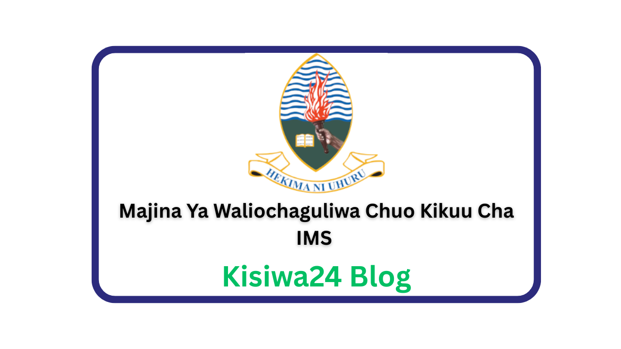 Majina Ya Waliochaguliwa Chuo Kikuu Cha IMS 2025/2026