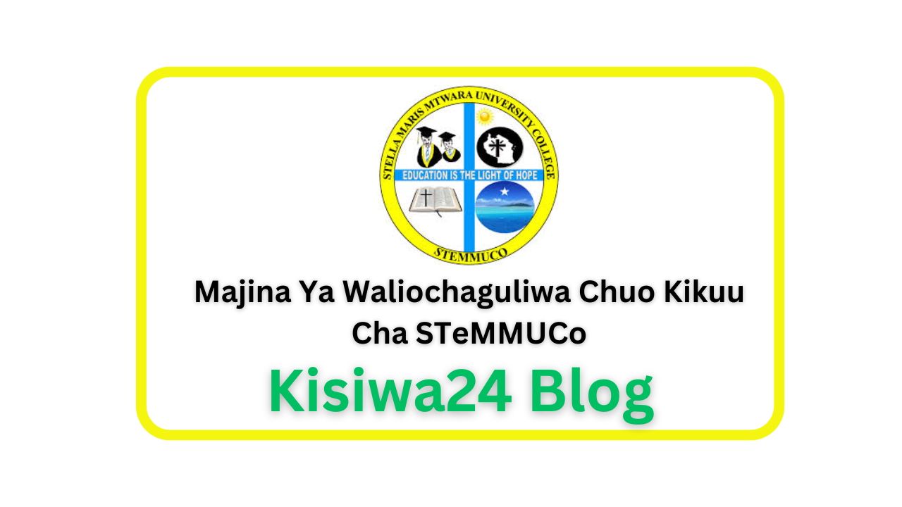 Majina Ya Waliochaguliwa Chuo Kikuu Cha STeMMUCo 2025/2026