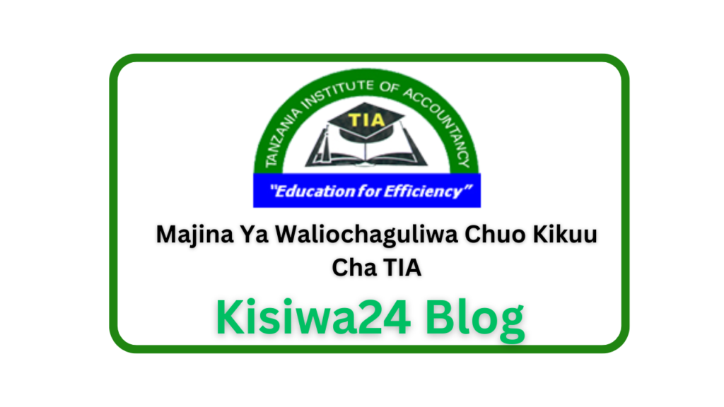 Majina Ya Waliochaguliwa Chuo Kikuu Cha TIA